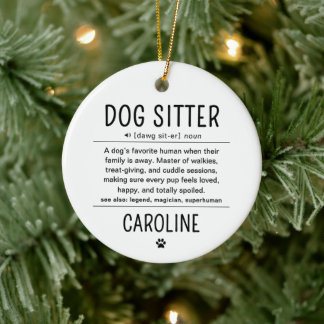 Personalized Dog Sitter Pet Sitter Funny Gifts Keramik Ornament