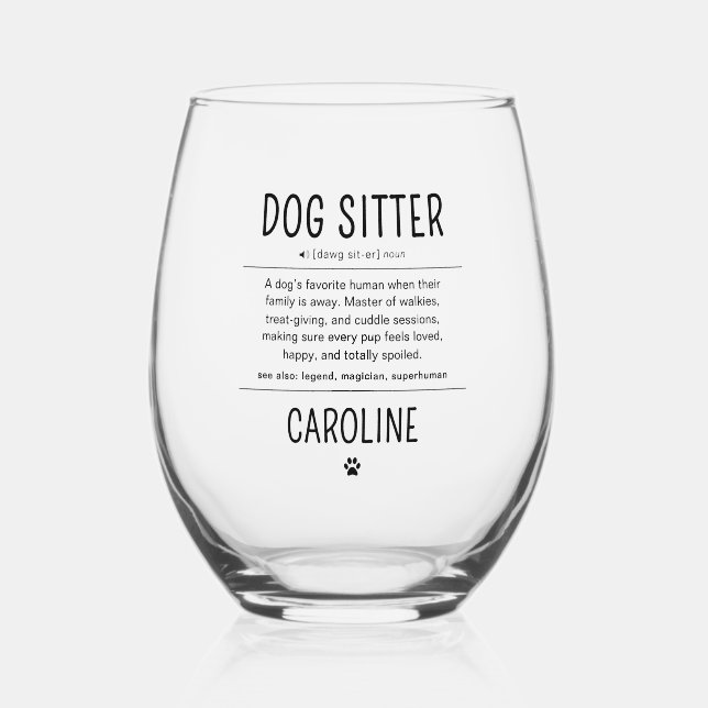 Personalized Dog Sitter Pet Sitter Funny Gifts Weinglas Ohne Stiel (Vorderseite)