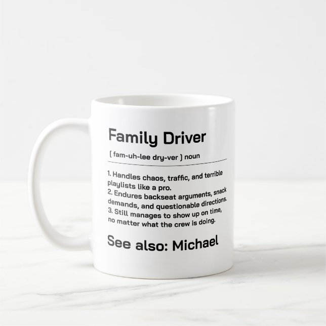 Personalized Family Driver | Funny Daily Driving Kaffeetasse (Links)