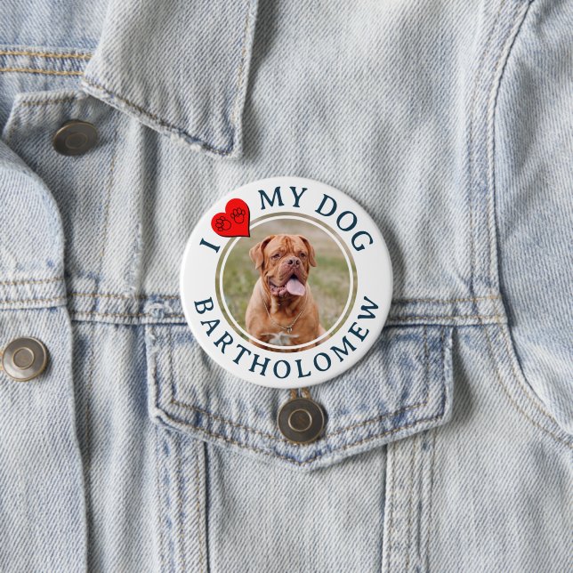Personalized Furbaby I LOVE MY DOG  Button (Beispiel)