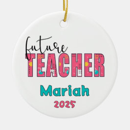 Personalized Future Teacher Christmas Ornament