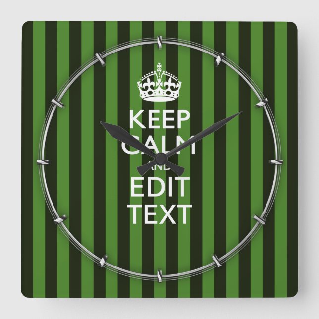 Personalized Green Stripes Keep Calm Your Text Quadratische Wanduhr (Vorderseite)