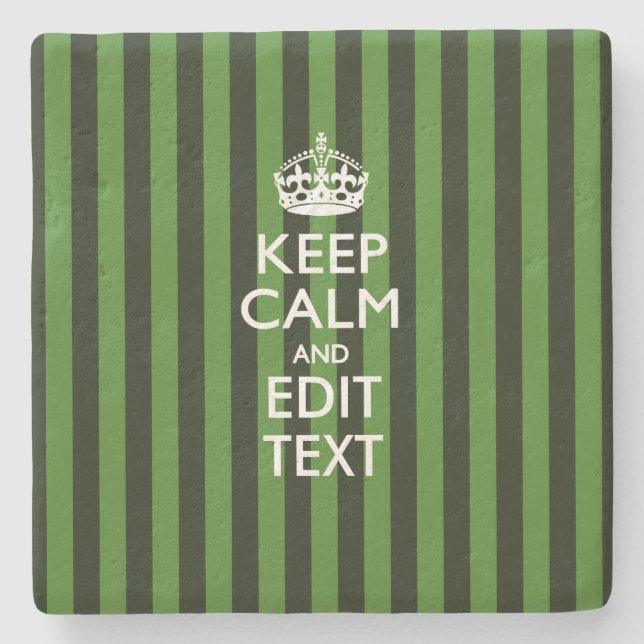 Personalized Green Stripes Keep Calm Your Text Steinuntersetzer (Vorderseite)
