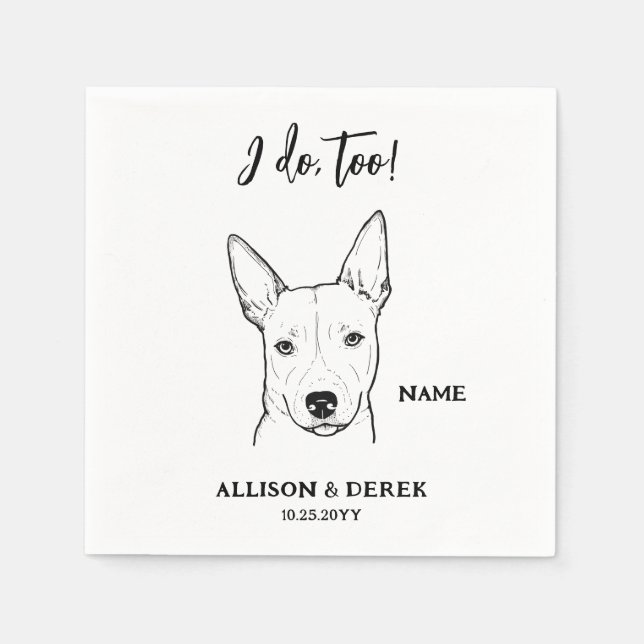 Personalized I do too Pet Portrait Dog Wedding Serviette (Vorderseite)