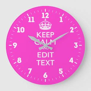 Personalized Keep Calm And Have Your Text on Pink Große Wanduhr