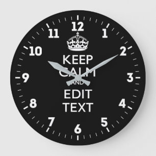 Personalized KEEP CALM Have Your Text on Black Große Wanduhr