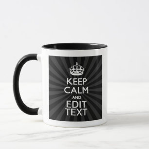 Personalized KEEP CALM Your Text Black Sunburst Tasse