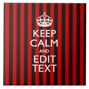 Personalized Keep Calm Your Text on Red Stripes Fliese