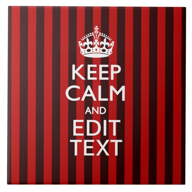 Personalized Keep Calm Your Text on Red Stripes Fliese (Vorderseite)