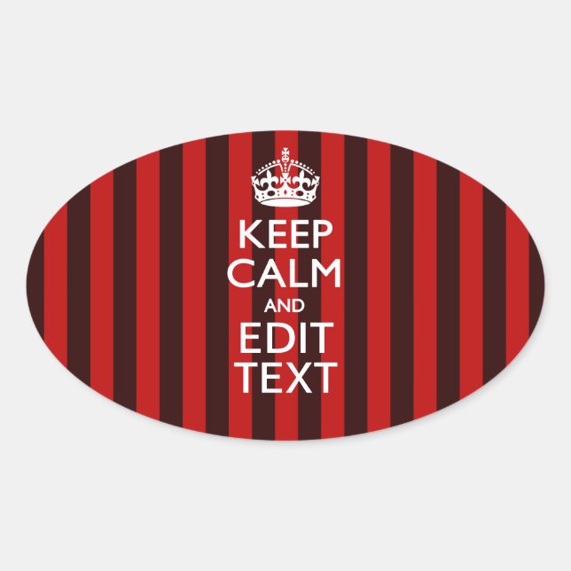 Personalized Keep Calm Your Text on Red Stripes Ovaler Aufkleber (Vorderseite)