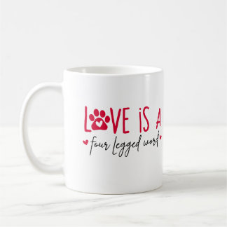 Personalized Love is a Four Legged Word Photo Kaffeetasse