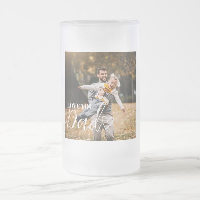 Personalized Love You Dad Photo Mattglas Bierglas (Mittel)