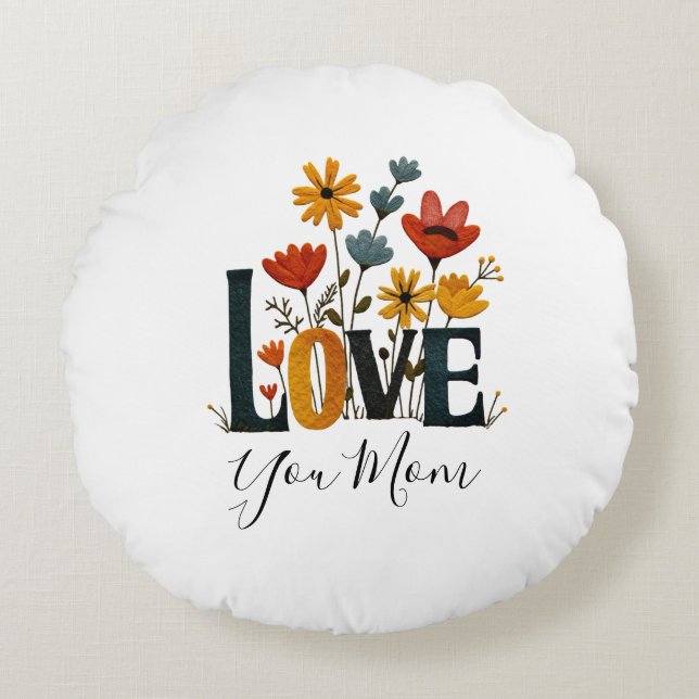 Personalized Love You Mom Floral  Rundes Kissen (Vorderseite)