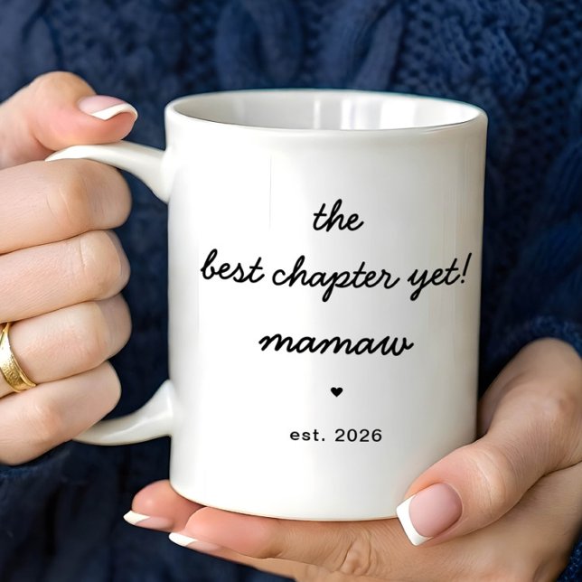 Personalized Mamaw Mug Best Chapter Yet Kaffeetasse (Von Creator hochgeladen)