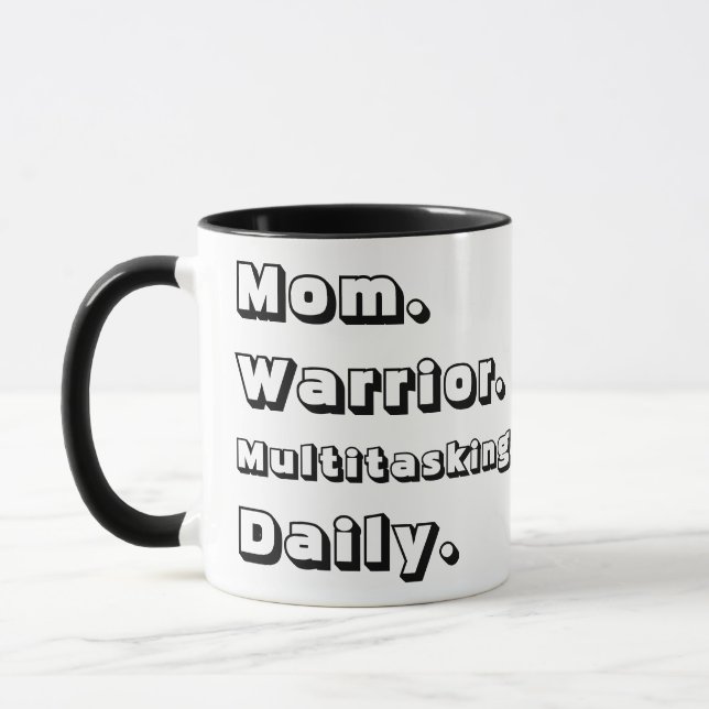 Personalized Mom Warrior Multitasking Daily Black  Tasse (Links)