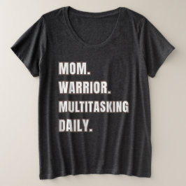 Personalized Mom Warrior Multitasking Daily Smoke Große Größe T-Shirt
