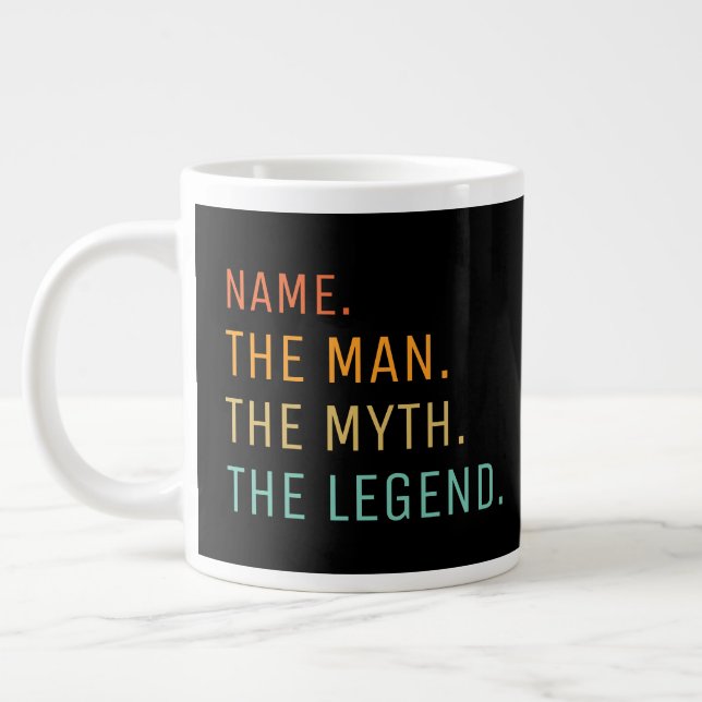 Personalized Mug, The Man The Myth The Legend, Gia Jumbo-Tasse (Links)