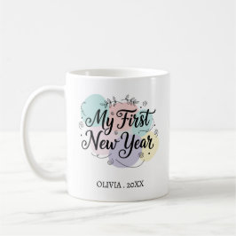 Personalized My First New Year Mug – Custom Name Kaffeetasse
