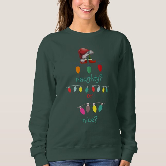 Personalized Naughty or Nice Ugly Christmas  Sweatshirt (Vorderseite)
