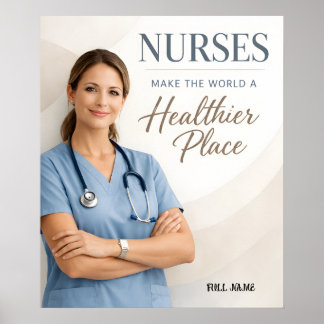 Personalized Nurse "Healthier World" Appreciation  Poster