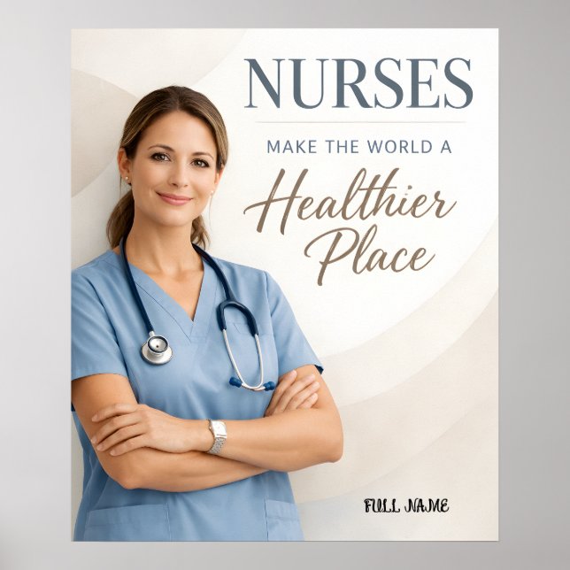 Personalized Nurse "Healthier World" Appreciation  Poster (Vorne)