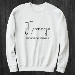 Personalized Pet Lover Name Stylish Quote Cat Mom Sweatshirt