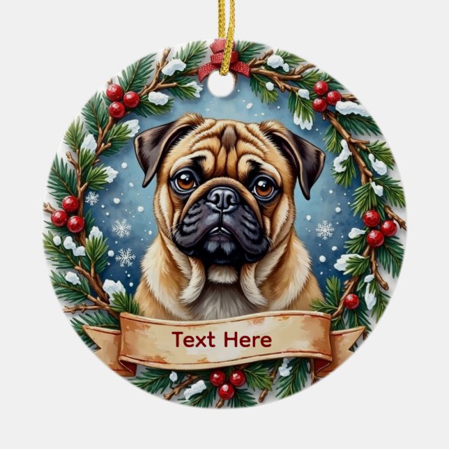 Personalized Pug Christmas  Keramik Ornament (Vorne)