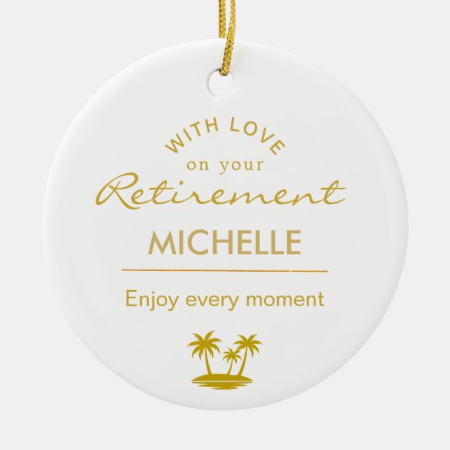 Personalized Retirement Enjoy Every Moment Keramik Ornament (Vorne)
