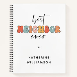 Personalized Retro Best Neighbor Ever Cute Notizbuch
