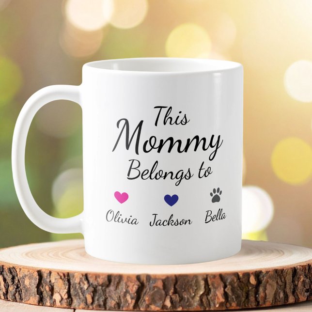 Personalized This Mommy Belongs To Kids Pet Name Kaffeetasse (Von Creator hochgeladen)