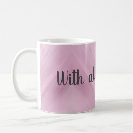 Personalized With My Love Cute Heart Mug  Kaffeetasse
