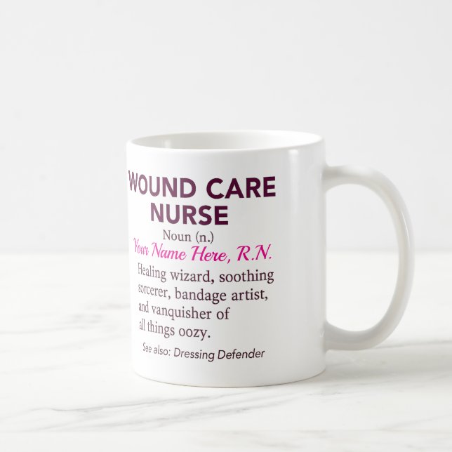 Personalized Wound Care Nurse Definition Gift Kaffeetasse (Rechts)