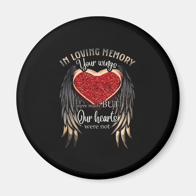 Personalized Your Wings Were Ready But Our Hearts Magnet (Vorne)