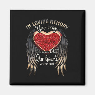Personalized Your Wings Were Ready But Our Hearts Magnet