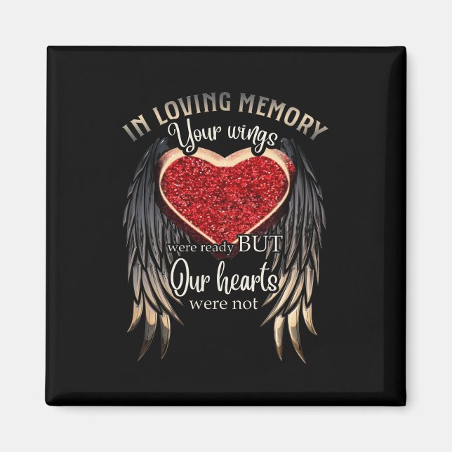 Personalized Your Wings Were Ready But Our Hearts Magnet (Vorne)