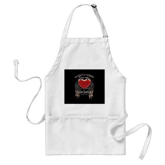 Personalized Your Wings Were Ready But Our Hearts Schürze (Vorne)