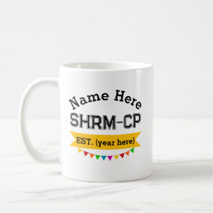 Personalmanagement-Tasse SHRM-CP Personalisiertes Kaffeetasse