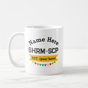 Personalmanagement-Tasse SHRM-SCP Personalisiertes Kaffeetasse