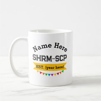 Personalmanagement-Tasse SHRM-SCP Personalisiertes Kaffeetasse