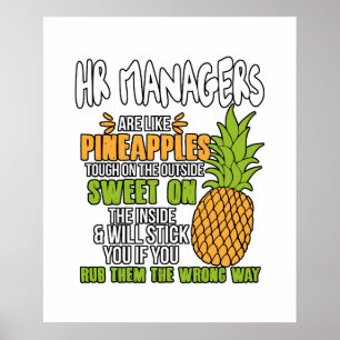 Personalmanager sind wie Ananas. Poster