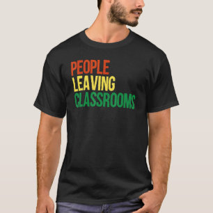 Personen, die Klassenzimmer Plc 5 Verlassen haben T-Shirt