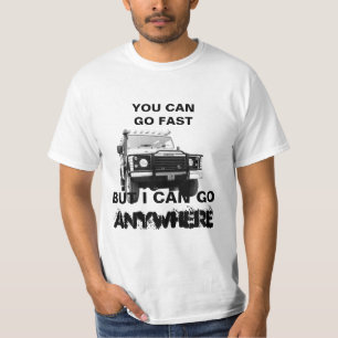 Persönlich können Sie schnell gehen I can go Anywh T-Shirt