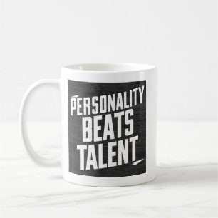 Persönliche Beat Talent Inspiration Zitate Kaffeetasse