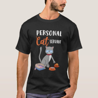 Persönliche Katzen-Diener-Katze T-Shirt