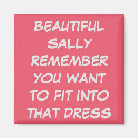 PERSÖNLICHE KUSTOM WEDESS FIT DIET MAGNET