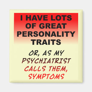 Persönliche Symptome Funny Kühlschrankmagnet Magnet