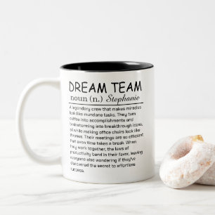 Persönliche Traum-Team-Definition Zweifarbige Tasse