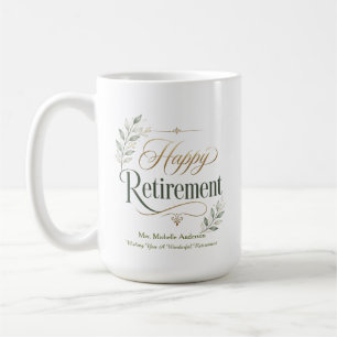 Persönliche Wünsche für eine wundervolle Rente Kaffeetasse
