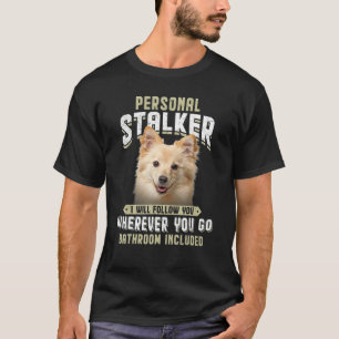 Persönlicher Stalker Ich werde Ihnen den deutschen T-Shirt