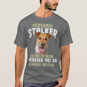 Persönlicher Stalker Ich werde Ihnen folgen Wire F T-Shirt